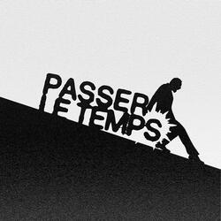 passer le temps (feat. Waitin)