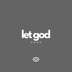 Let God Down