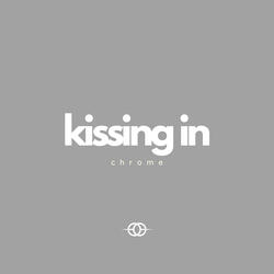 Kissing In Chrome