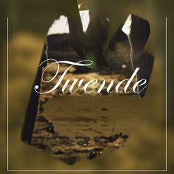TWENDE