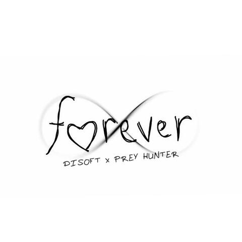 Forever (feat. Prey Hunter)