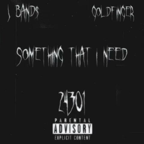 Something That I Need (feat. Goldfinger)