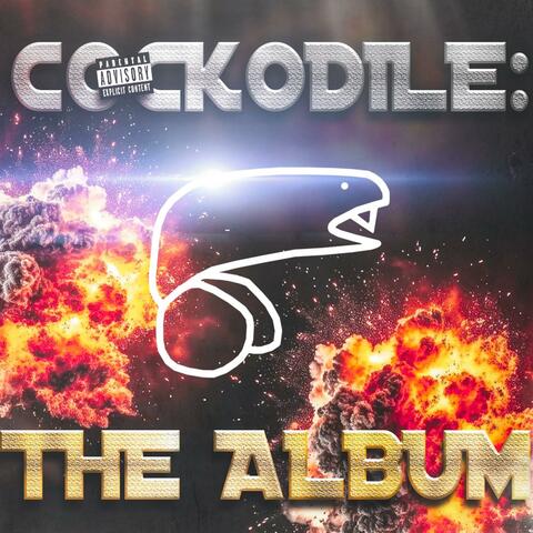 COCKODILE: THE ALBUM