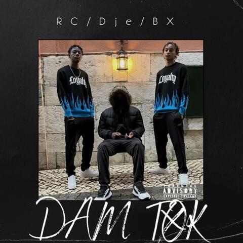 Dam Tok (feat. Bx)