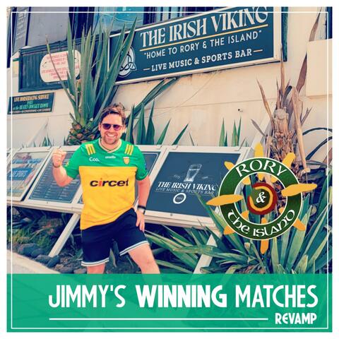 Jimmy's Winning Matches (Revamp)