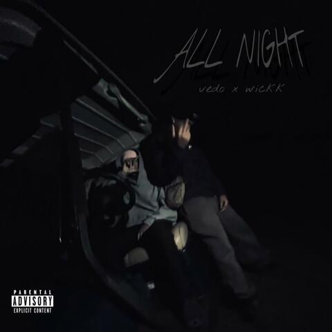 All Night (feat. wickk)
