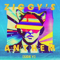 ZIGGY'S ANTHEM (SIDE Y) (feat. Ziggy & the Zigs)