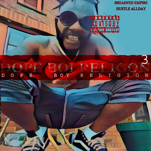 DOPE BOY RELIGION 3