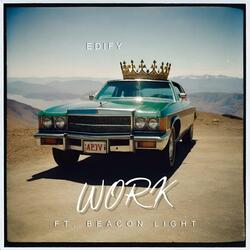 Work (feat. Beacon Light)