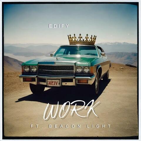 Work (feat. Beacon Light)