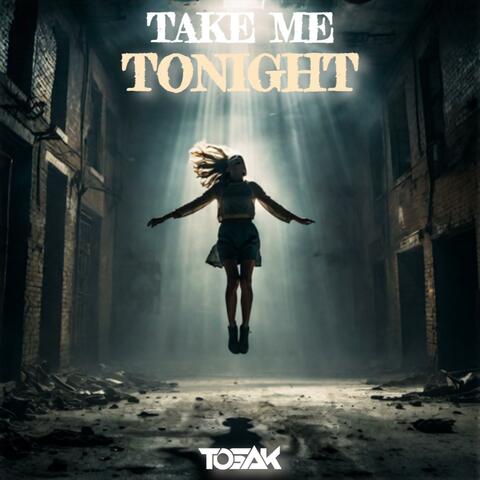 Take Me Tonight