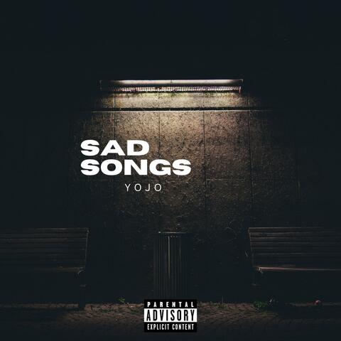 Sad Songs