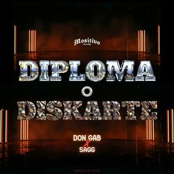 Diploma O Diskarte (feat. Sagg)