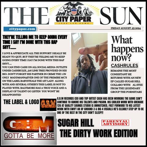 Sugar Hill (The Dirty Work Addition)