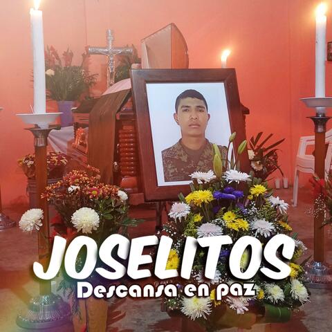 Joselitos (Descansa En Paz)