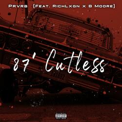 87' Cutless (feat. RichLxgan & B Moore)
