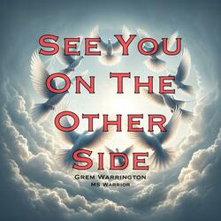 See You On The Other Side