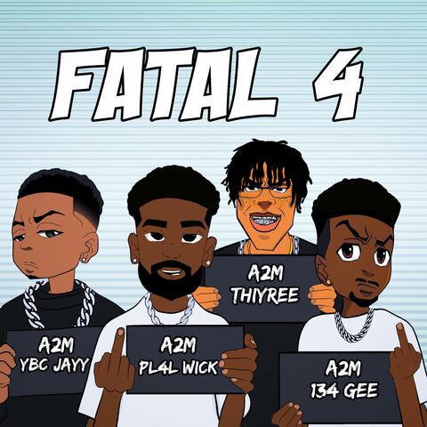 Fatal 4