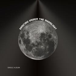 Dancing Under the Moonlight