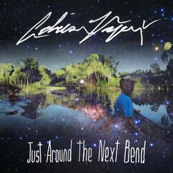 Just Around the Next Bend