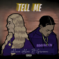 Tell Me (feat. Gevanni)
