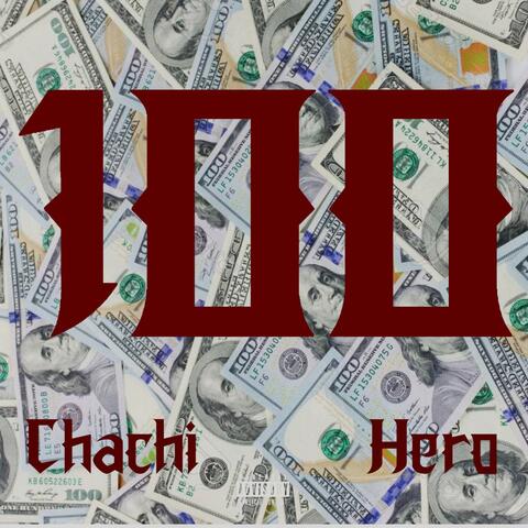 100 (feat. Cortez Hero)