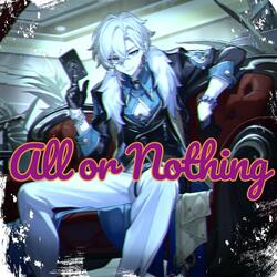 All or Nothing (Aventurine Honkai: Star Rail)