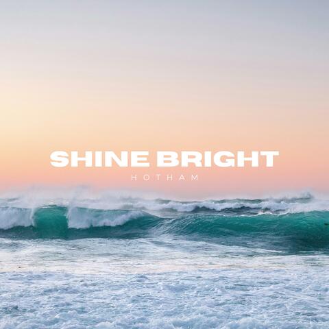 Shine Bright