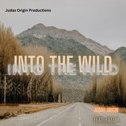 Into The Wild (feat. Faz3m)