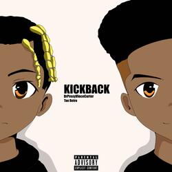 Kickback ! (feat. Tae Retro)