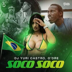 SOCO SOCO (feat. O'dre)