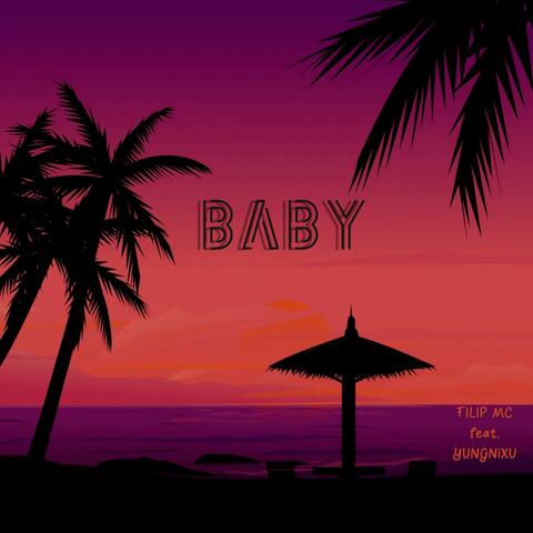 BABY (feat. YUNGNiXU)