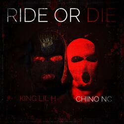 Ride or die (feat. Chino nc)