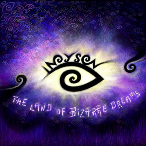 The Land of Bizarre Dreams