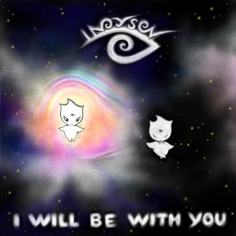 I Will Be with You