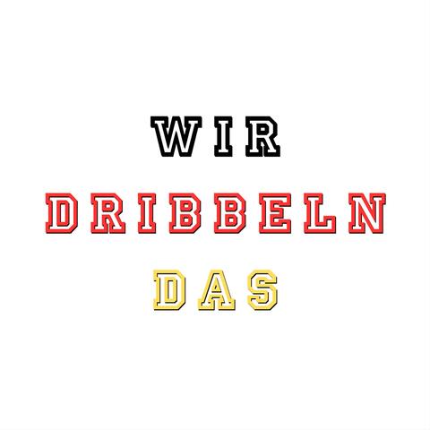 WIR DRIBBELN DAS