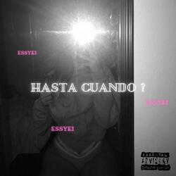 HASTA CUANDO?
