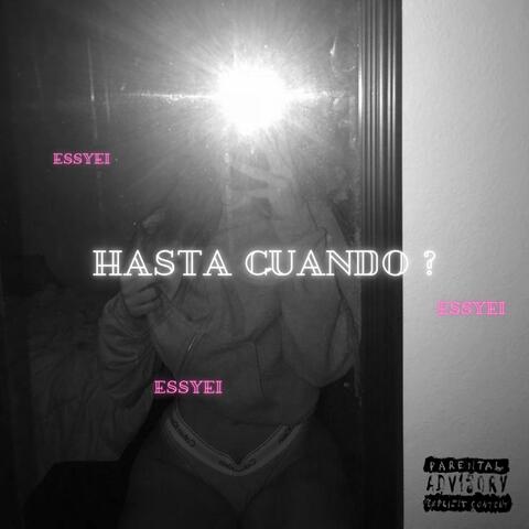HASTA CUANDO?