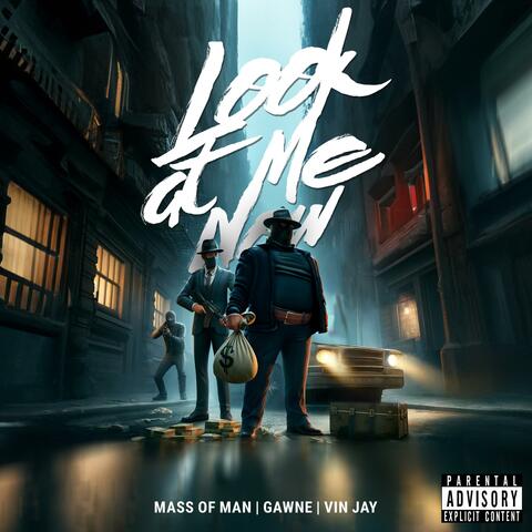 Look At Me Now