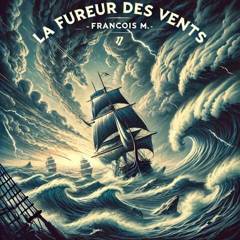 La Fureur des Vents