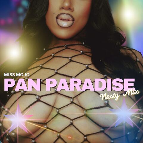 Pan Paradise (Nasty Mix)