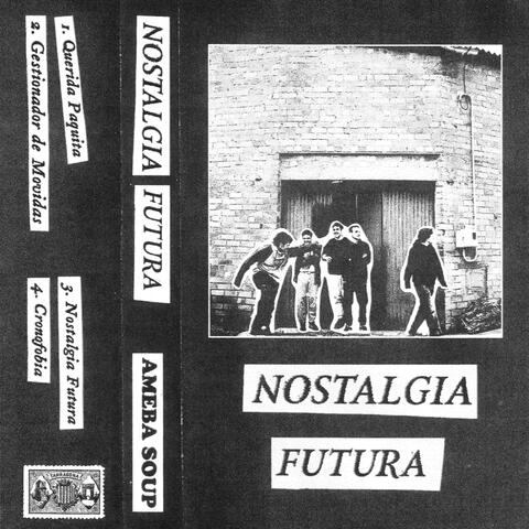 Nostalgia Futura