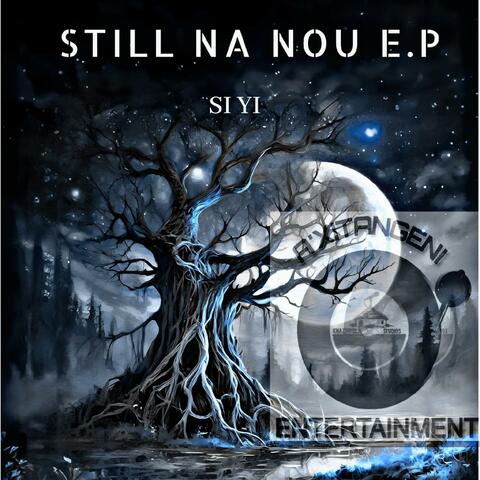 Still Na Nou