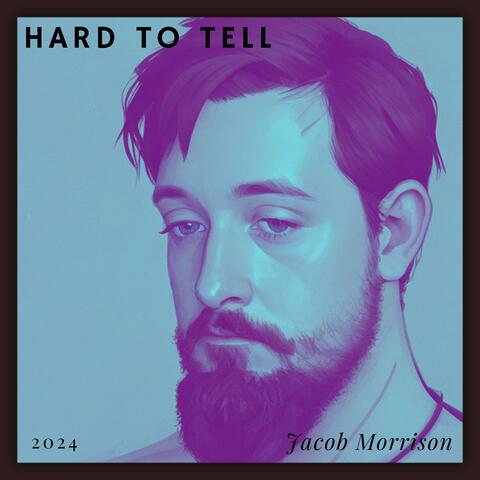 Hard To Tell (Remastered)