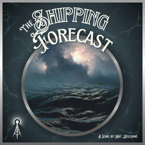 The Shipping Forecast
