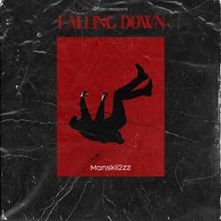 FALLING DOWN