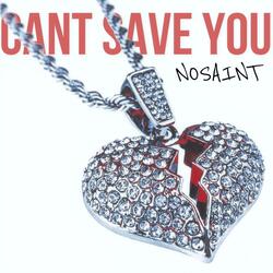 Cant Save You