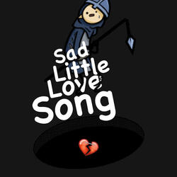 Sad Little Love Song