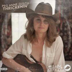 Peg Anne Gulch "Thrickenin'"