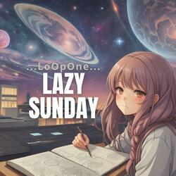Lazy Sunday